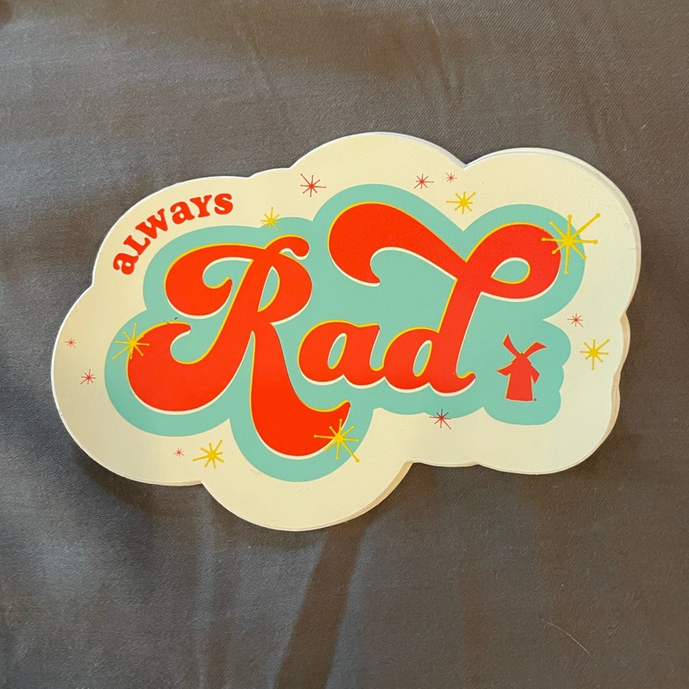 ALWAYS RAD DUTCH BROS STICKER